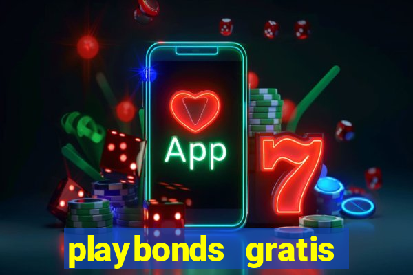 playbonds gratis jogar bingo silverball